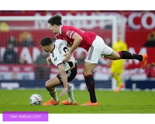 马奎尔在本赛季逐渐展现出比赛影响力，状态持续提升备受关注。