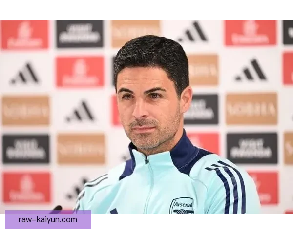 阿尔特塔球队站位分析：战术灵活性与攻防平衡的重要性