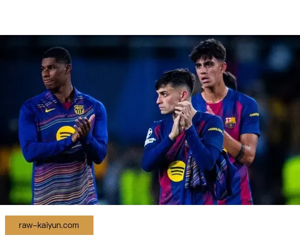 西甲巴萨队长近期表现稳健，持续提升球队竞争力